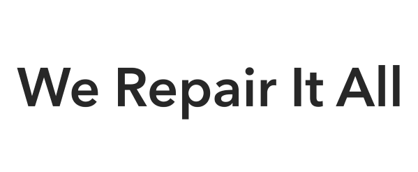 We Repair it All
